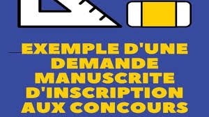 Demande manuscrite concours: Comment faire une demande manuscrite pour un  concours ?